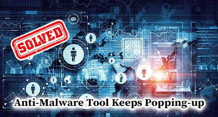[Fixed] Malwarebytes Anti-Malware Tool Keeps Popping-up (100% Working)