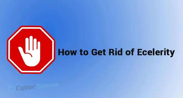 How to Get Rid of Ecelerity? 5 Steps Guide