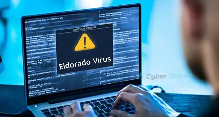 What Is Eldorado Virus and What Does It Do? Everything You Need to Know