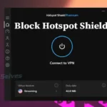 How to Block Hotspot Shield